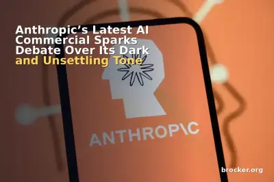 Anthropic’s Latest AI Commercial Sparks Debate Over Its Dark and Unsettling Tone