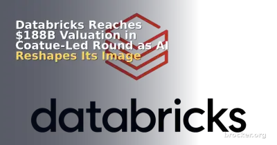 Databricks Reaches $188B Valuation in Coatue-Led Round as AI Reshapes Its Image