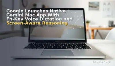 Google Launches Native Gemini Mac App With Fn-Key Voice Dictation and Screen-Aware Reasoning