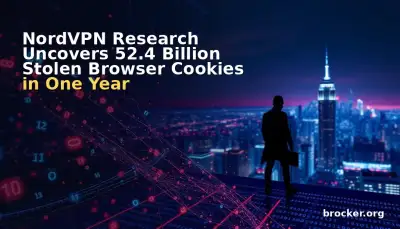 NordVPN Research Uncovers 52.4 Billion Stolen Browser Cookies in One Year